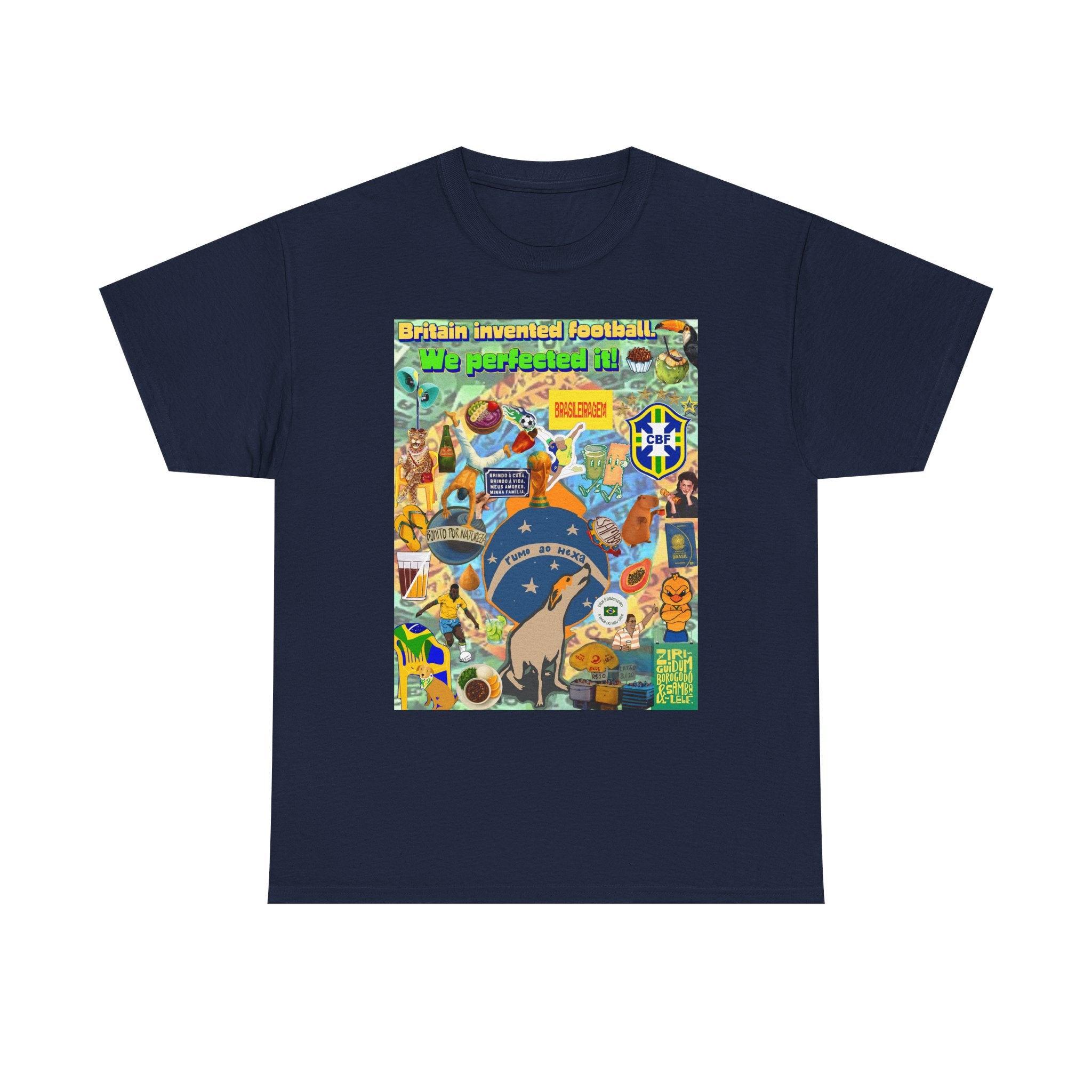 Unisex 100% Algodão OEKO-TEX®  | Brasil x Britain - O jogo nasceu lá, mas o Brasil o elevou a outro patamar!